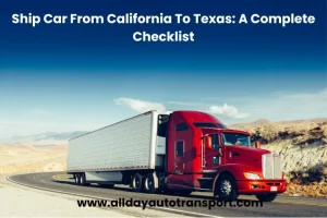 Ship Car From California To Texas