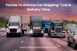 Florida To Arizona Car Shipping