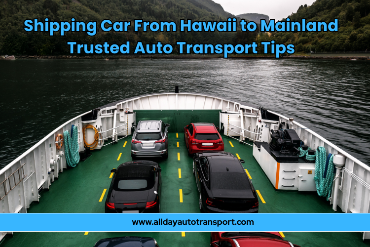 Shipping Car From Hawaii to Mainland
