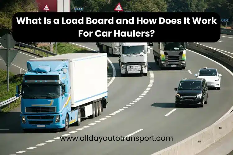 What Is a Load Board