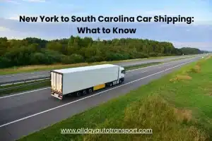 New York to South Carolina Car Shipping